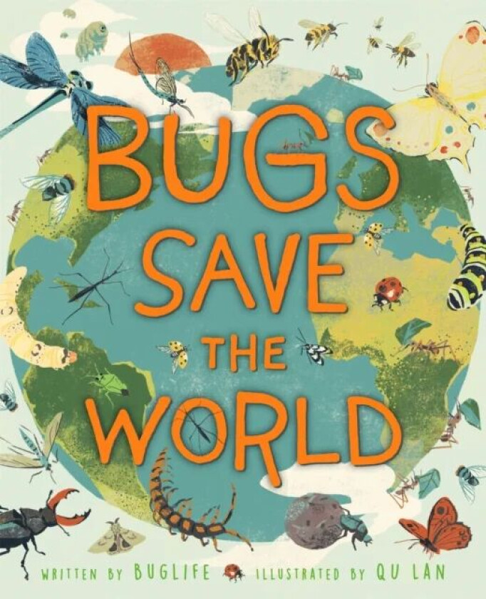 Bugs Save the World av Buglife