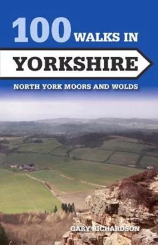 100 Walks in Yorkshire av Gary Richardson