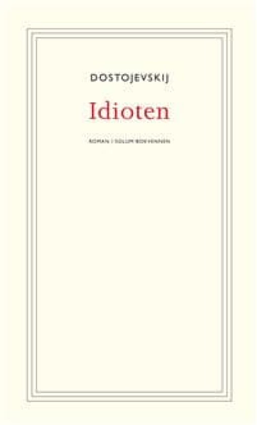 Idioten av Fjodor Dostojevskij