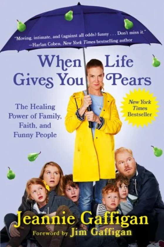 When Life Gives You Pears av Jeannie Gaffigan