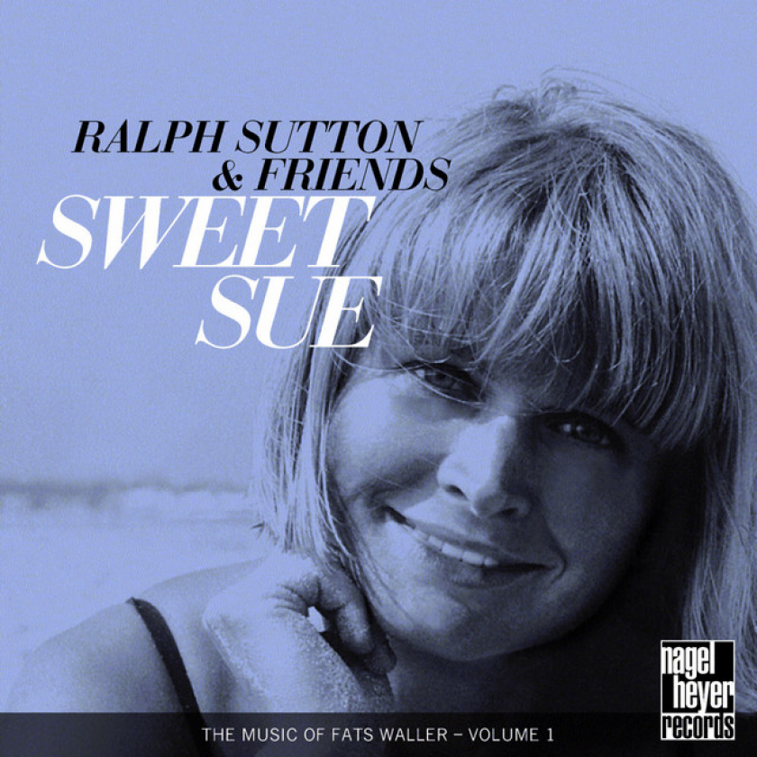 Ralph Sutton & Friends, Ralph Sutton Sweet Sue CD