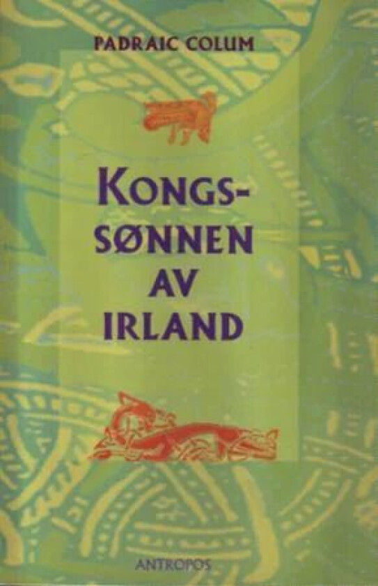Kongssønnen av Irland av Padraic Colum