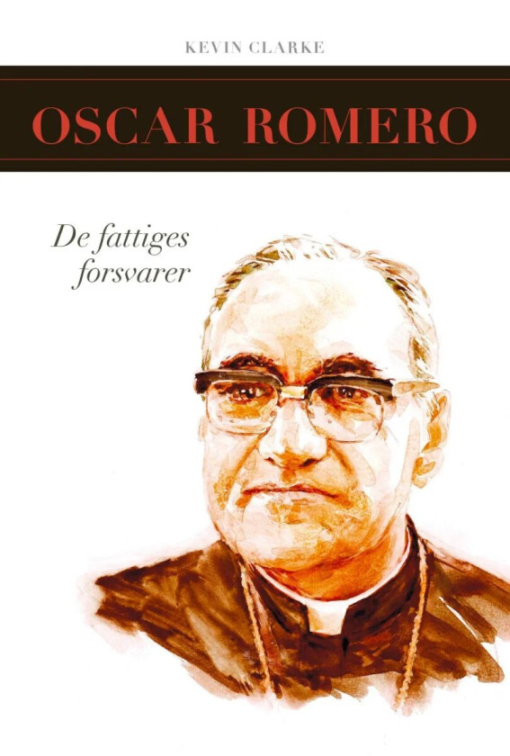 Oscar Romero av Kevin Clarke