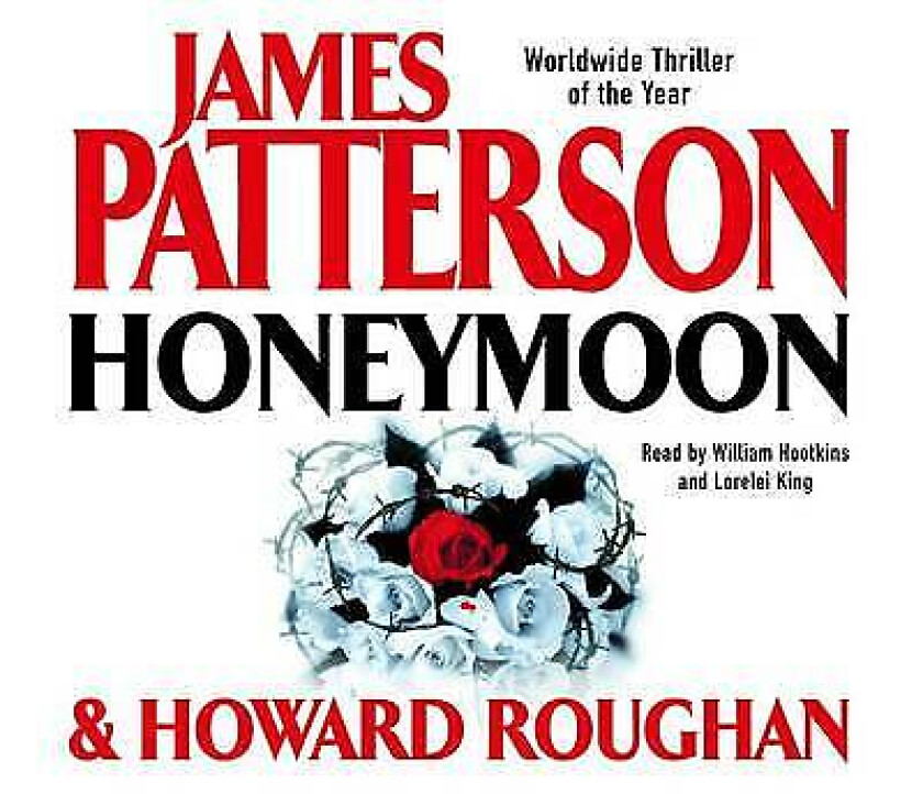 Honeymoon by James Patterson and Howard Roughan (Hardcover) Audiobook