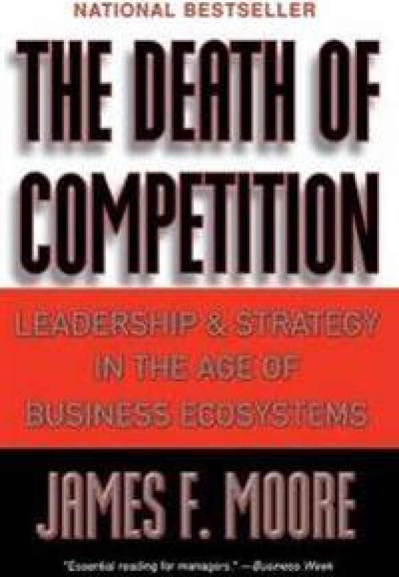 The Death of Competition