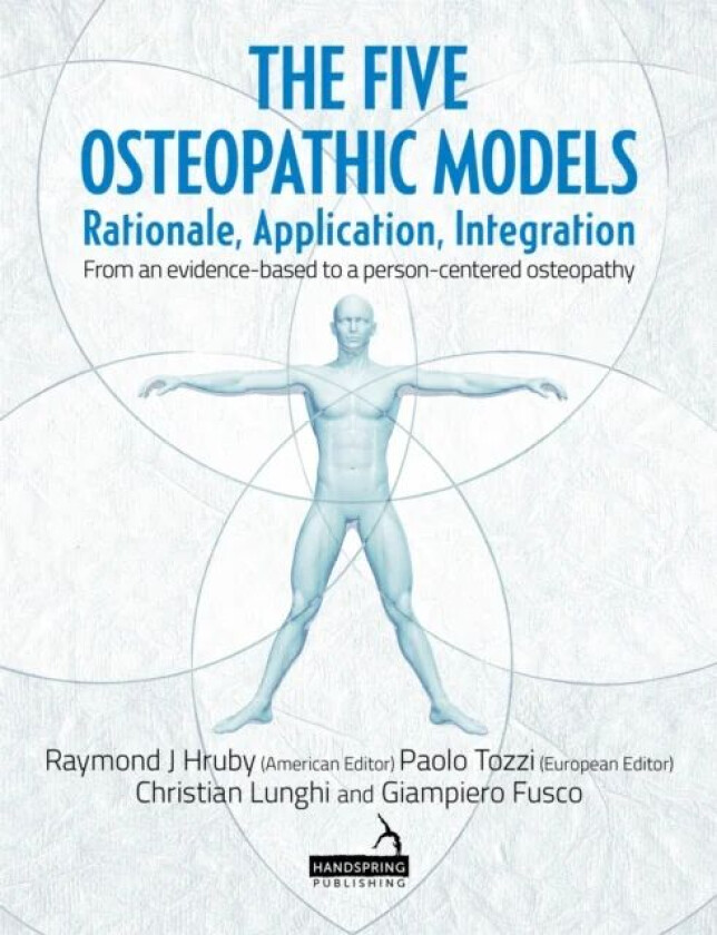 The Five Osteopathic Models av Christian Lunghi, Giampiero Fusco