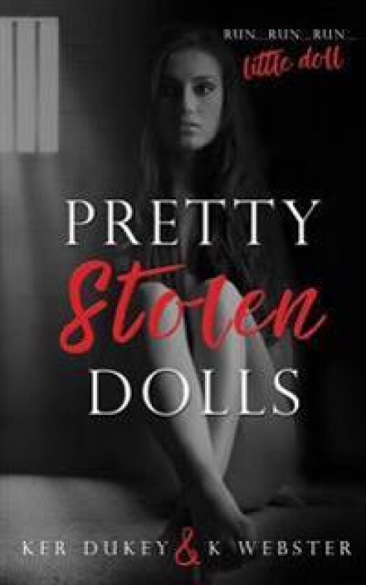 Pretty Stolen Dolls