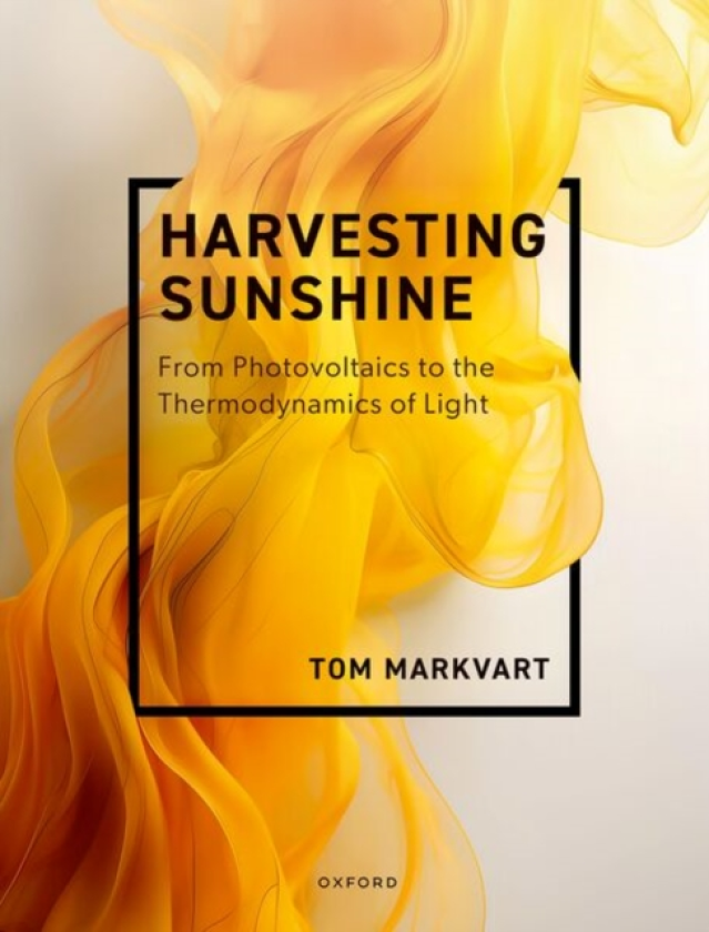 Harvesting Sunshine From Photovoltaics to the Thermodynamics of Light