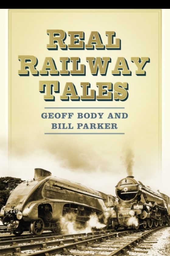 Real Railway Tales
