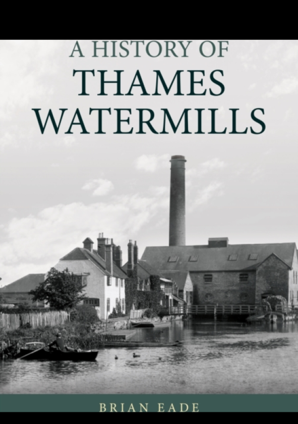 A History of Thames Watermills