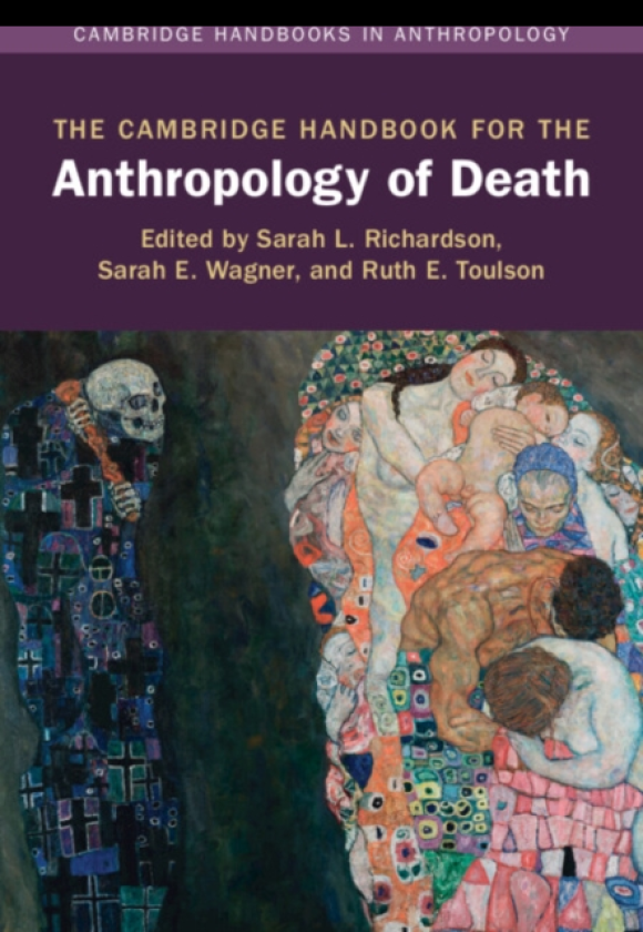 The Cambridge Handbook for the Anthropology of Death