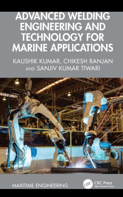Advanced Welding Engineering and Technology for Marine Applications