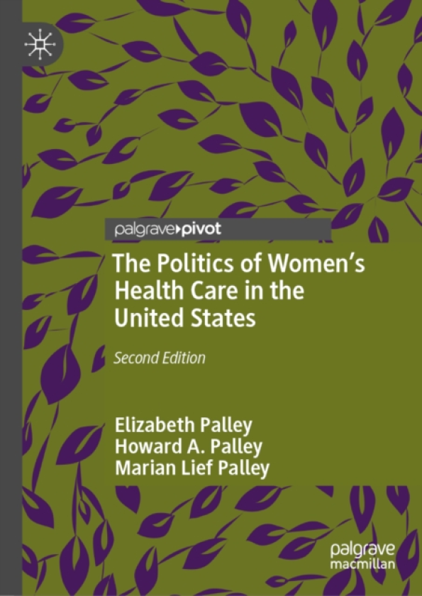 The Politics of Women’s Health Care in the United States