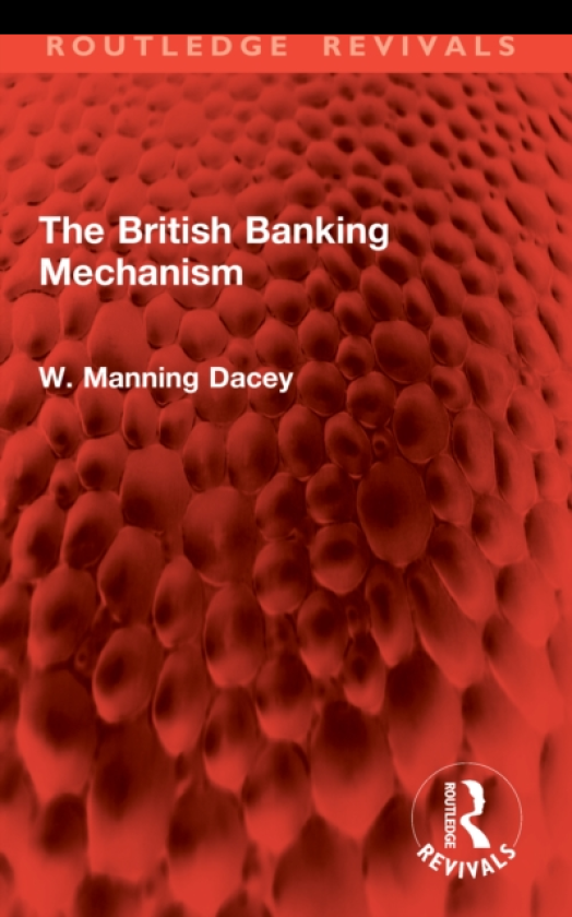 The British Banking Mechanism