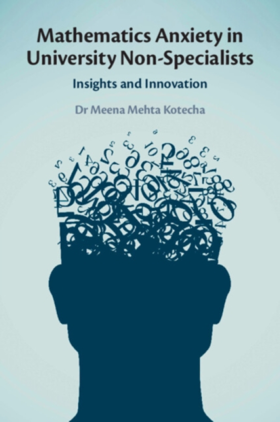 Mathematics Anxiety in University NonSpecialists Insights and Innovation