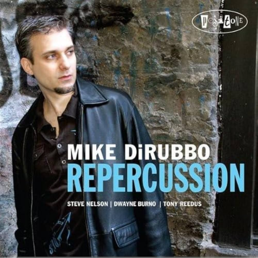 Mike DiRubbo Repercussion CD