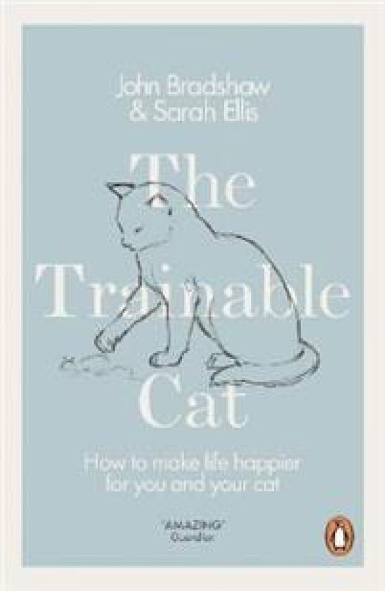 The Trainable Cat av John Bradshaw, Sarah Ellis