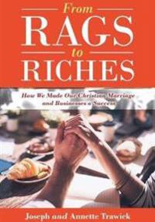 From Rags to Riches