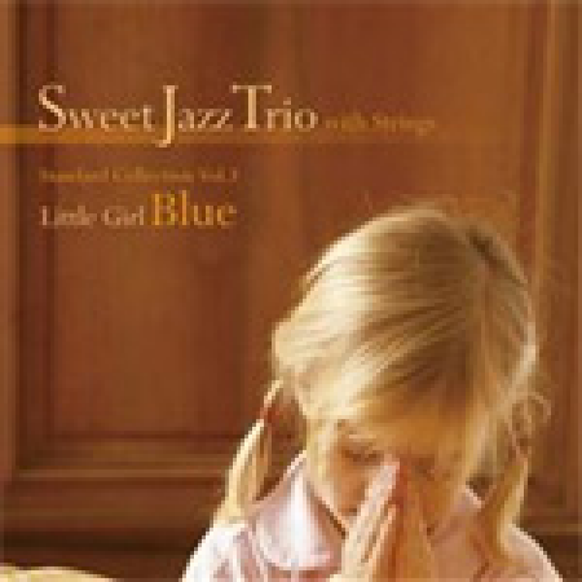 Sweet Jazz Trio Little Girl Blue CD