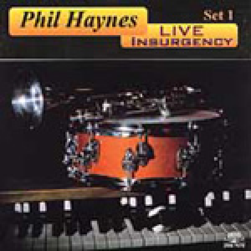 Phil Haynes Live Insurgency Set 1 CD