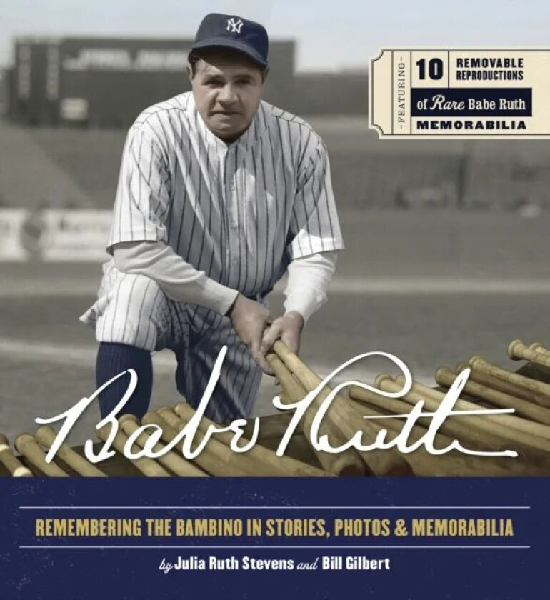 Babe Ruth av Bill Gilbert, Julia Ruth Stevens
