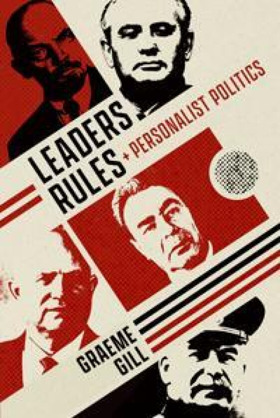 Leaders, Rules, and Personalist Politics