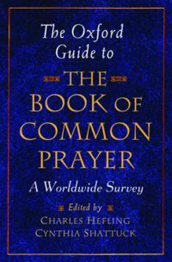 The Oxford Guide to the Book of Common Prayer