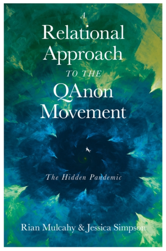 A Relational Approach to the QAnon Movement The Hidden Pandemic