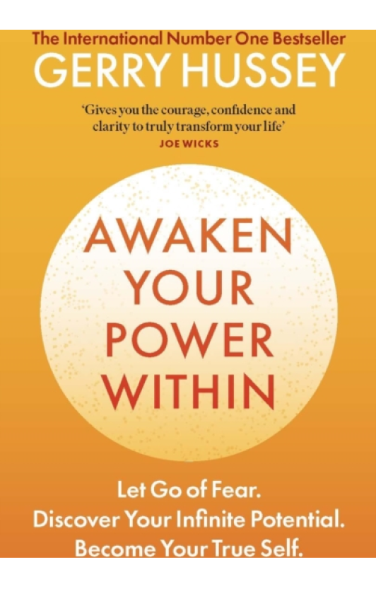 Awaken Your Power Within Let Go of Fear. Discover Your Infinite Potential. Become Your True Self.