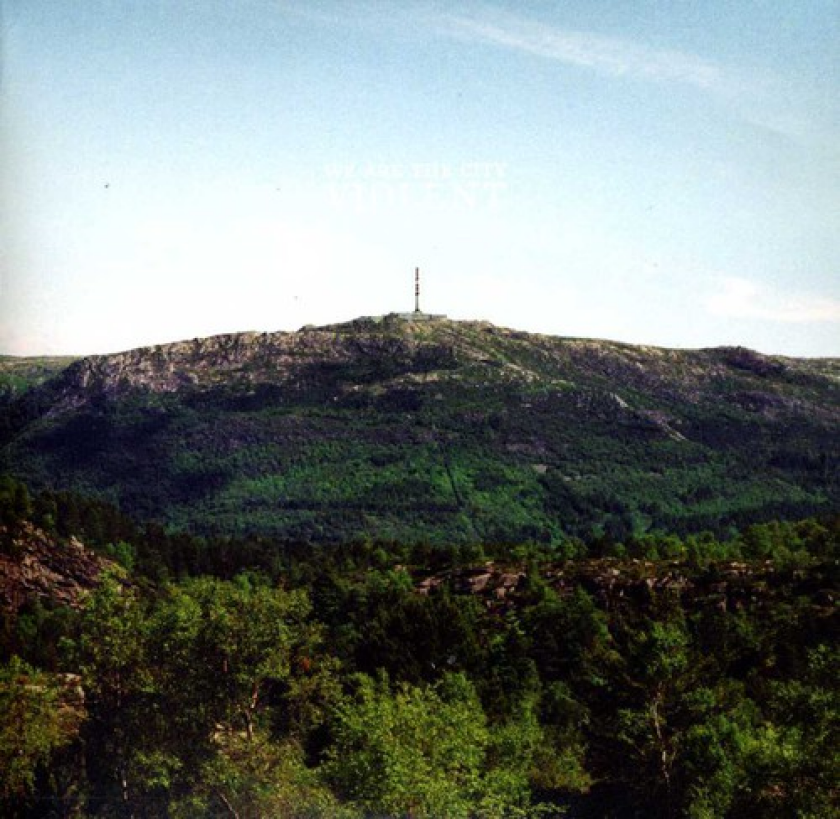 We Are The City Violent CD