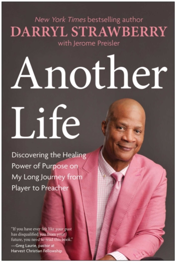 Another Life Discovering the Healing Power of Purpose on My Long Journey from Player to Preacher