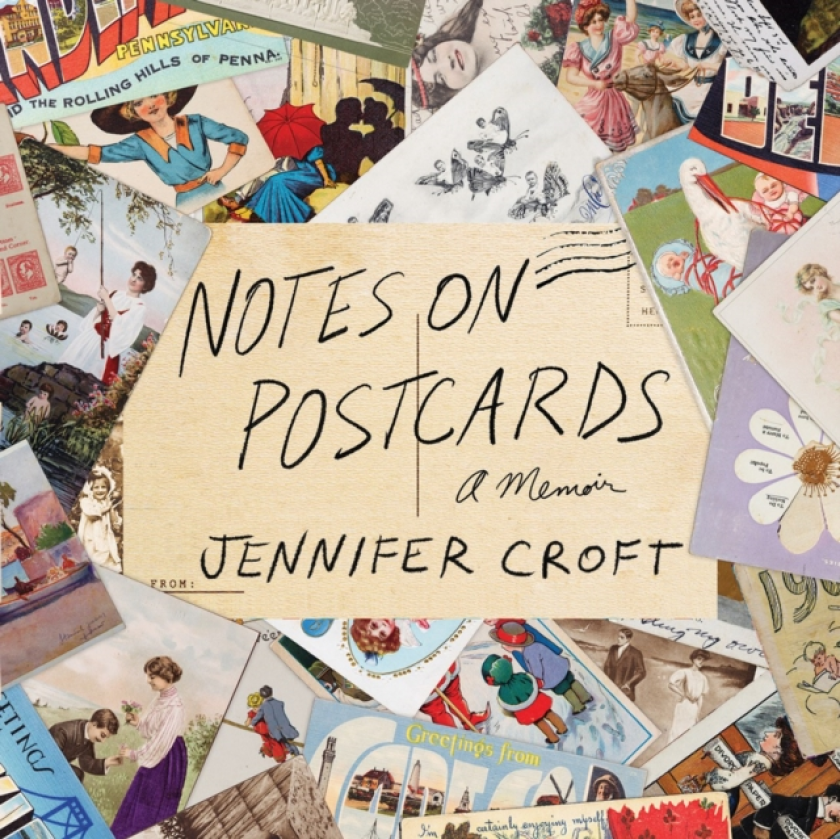 Notes on Postcards A Memoir