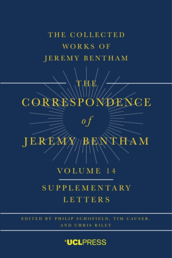The Correspondence of Jeremy Bentham, Volume 14 Supplementary Letters