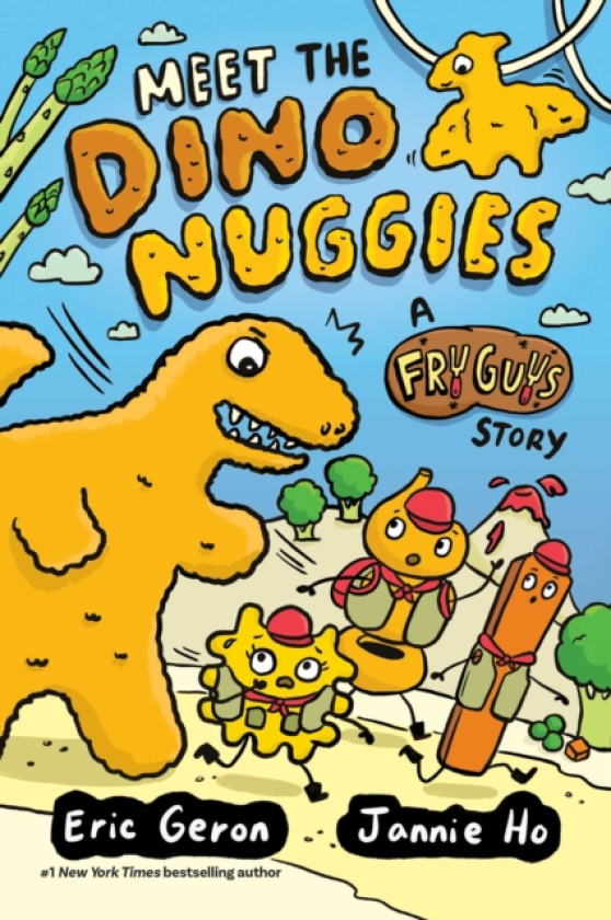 Meet the Dino Nuggies A Fry Guys Graphic Novel