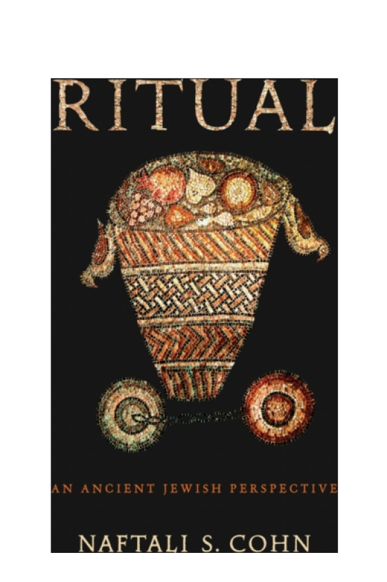 Ritual An Ancient Jewish Perspective