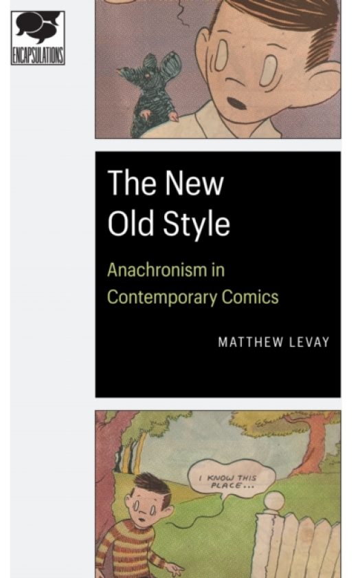 The New Old Style Anachronism in Contemporary Comics