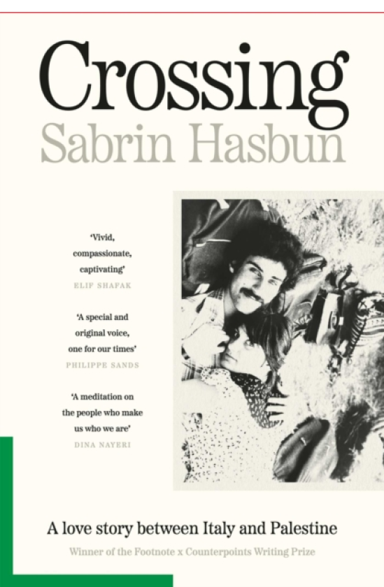 Crossing A story of Palestinian love and resistance