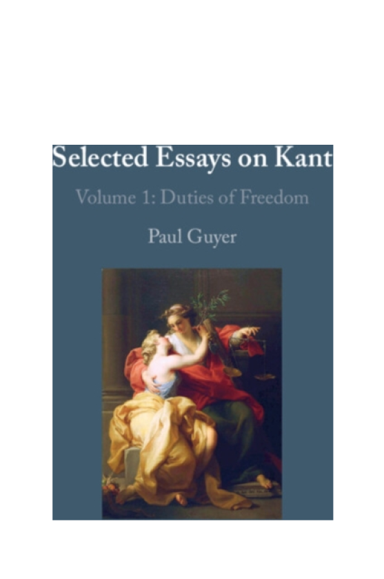 Selected Essays on Kant I: Volume 1 Duties of Freedom