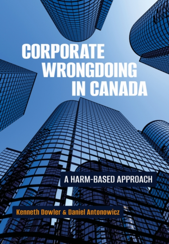 Corporate Wrongdoing in Canada A HarmBased Approach
