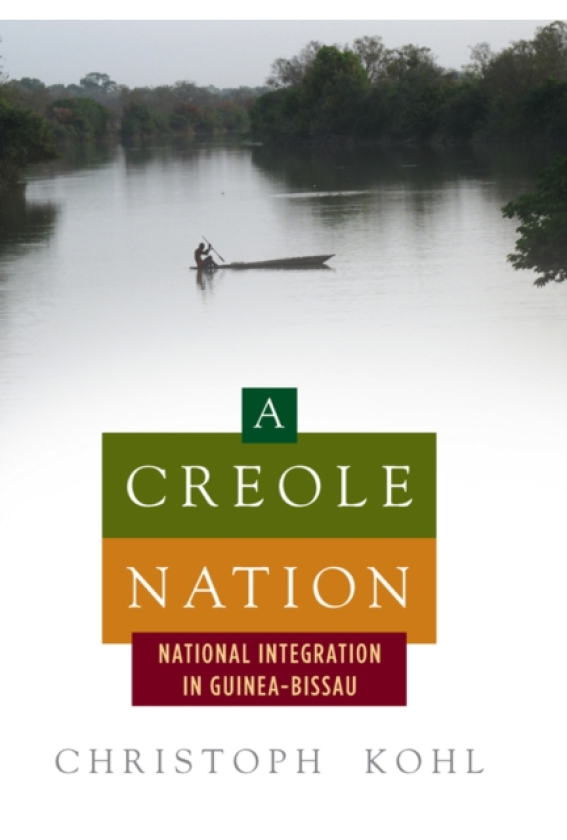 A Creole Nation National Integration in GuineaBissau