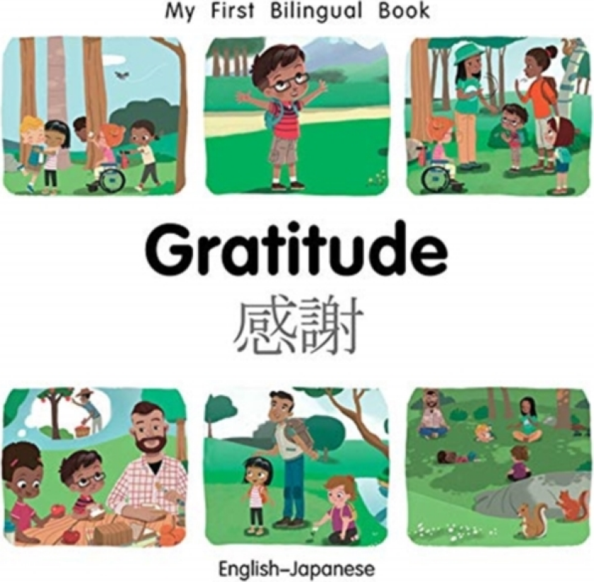 My First Bilingual BookGratitude (EnglishJapanese)