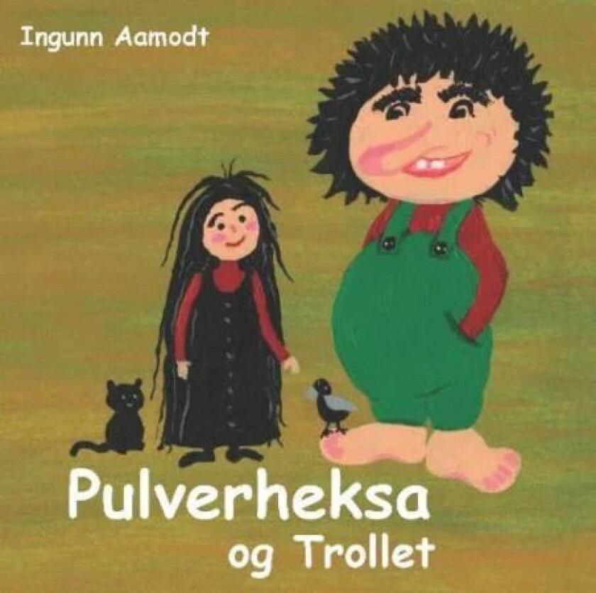 Pulverheksa og trollet av Ingunn Aamodt