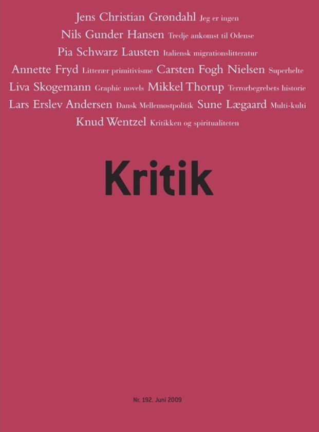 Kritik, 42. årgang, nr. 192 | Frederik Stjernfelt Lasse Horne Kjældgaard | Språk: Dansk
