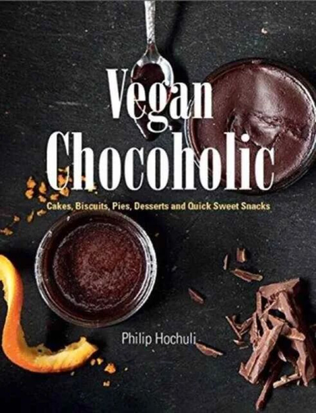 Vegan Chocoholic av Philip Hochuli