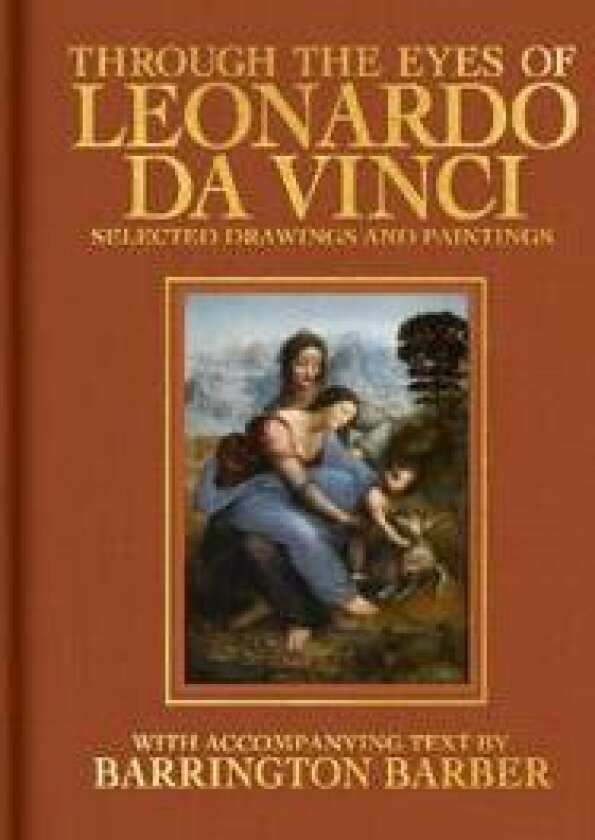 Through the Eyes of Leonardo da Vinci