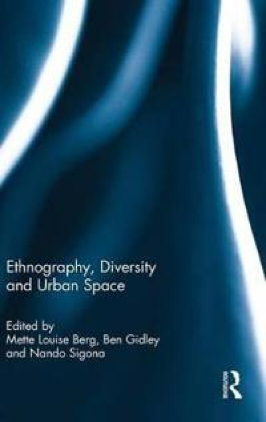 Ethnography, Diversity and Urban Space