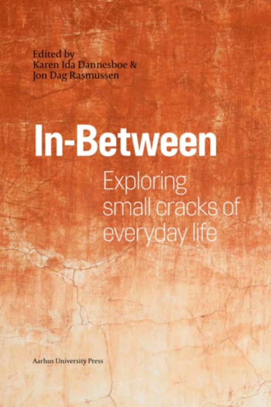 InBetween Exploring Small Cracks of Everyday Life