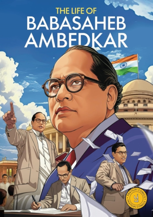 The Life of Babasaheb Ambedkar Classic Indian Stories