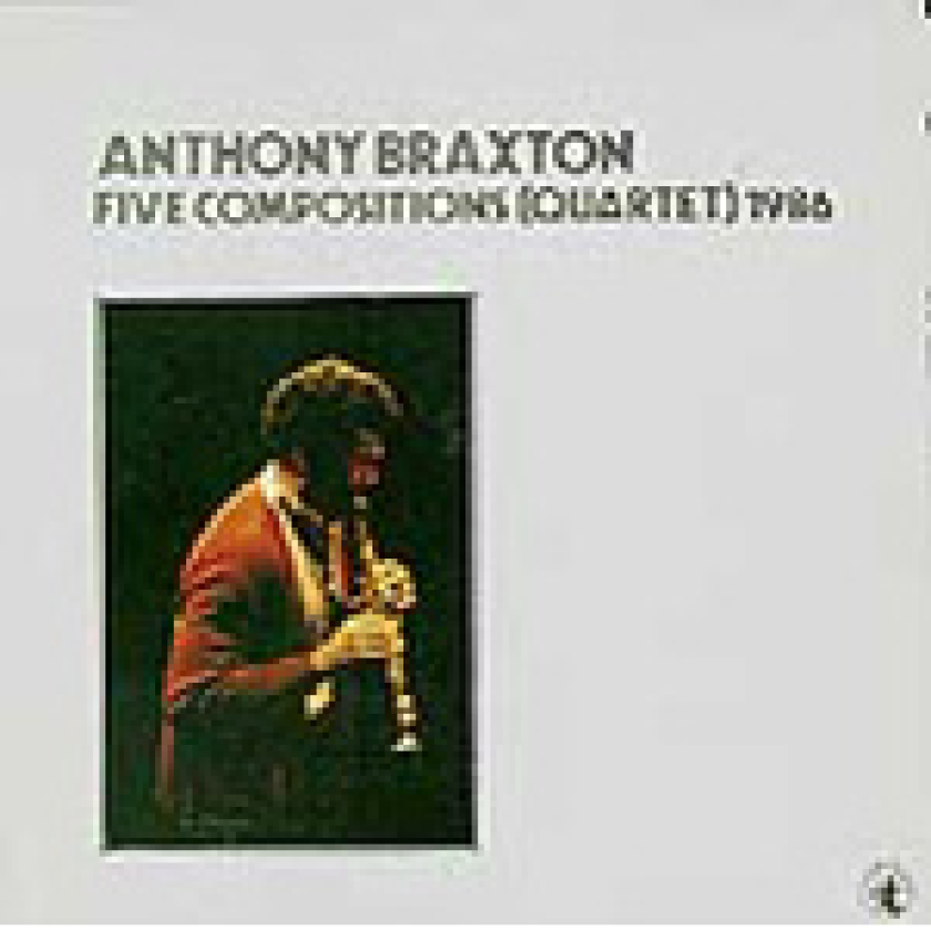 Anthony Braxton Five Compositions (Quartet) 1986 CD