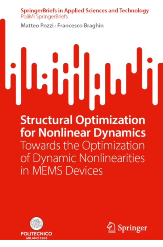 Structural Optimization for Nonlinear Dynamics Towards the Optimization of Dynamic Nonlinearities in MEMS Devices